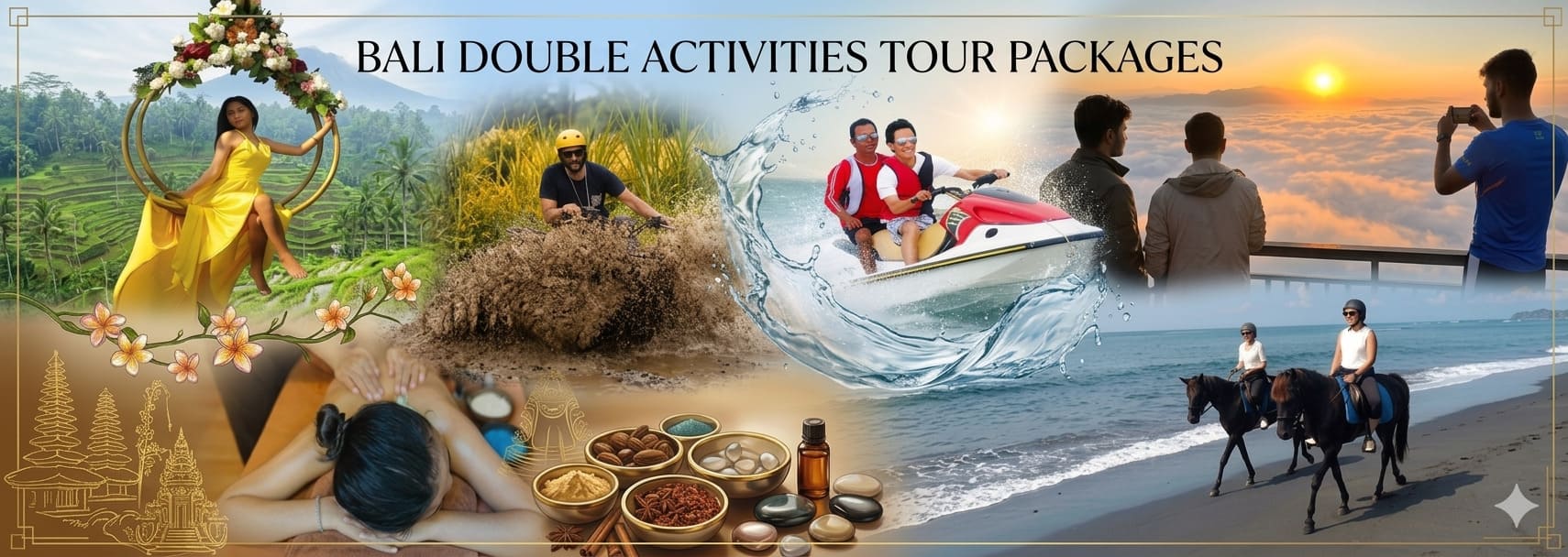 Bali Double Activities Tour Packages - Bali Golden Tour